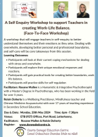 A Self Enquiry Workshop to support Teachers in creating Work-Life Balance (Face-To-Face Workshop)