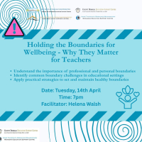 Holding the Boundaries for Wellbeing - Why They Matter for Teachers